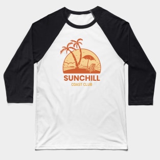 Sun Chill sunchill coast club Beach scenary relax Baseball T-Shirt